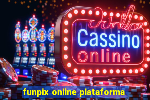 funpix online plataforma